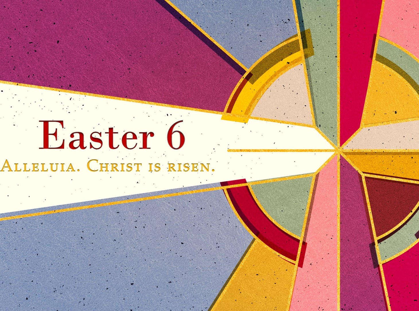 Worship Guide Sixth Sunday Of Easter Apostles Anglican